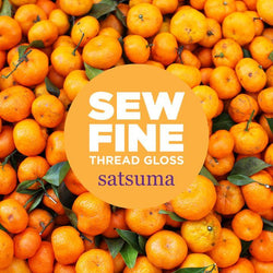 Sew Fine - Satsuma Notion Sew Fine 