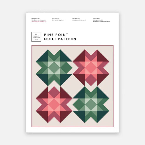 Pine Point Quilt Pattern by The Blanket Statement