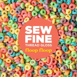 Sew Fine - Floop Floop Notion Sew Fine 